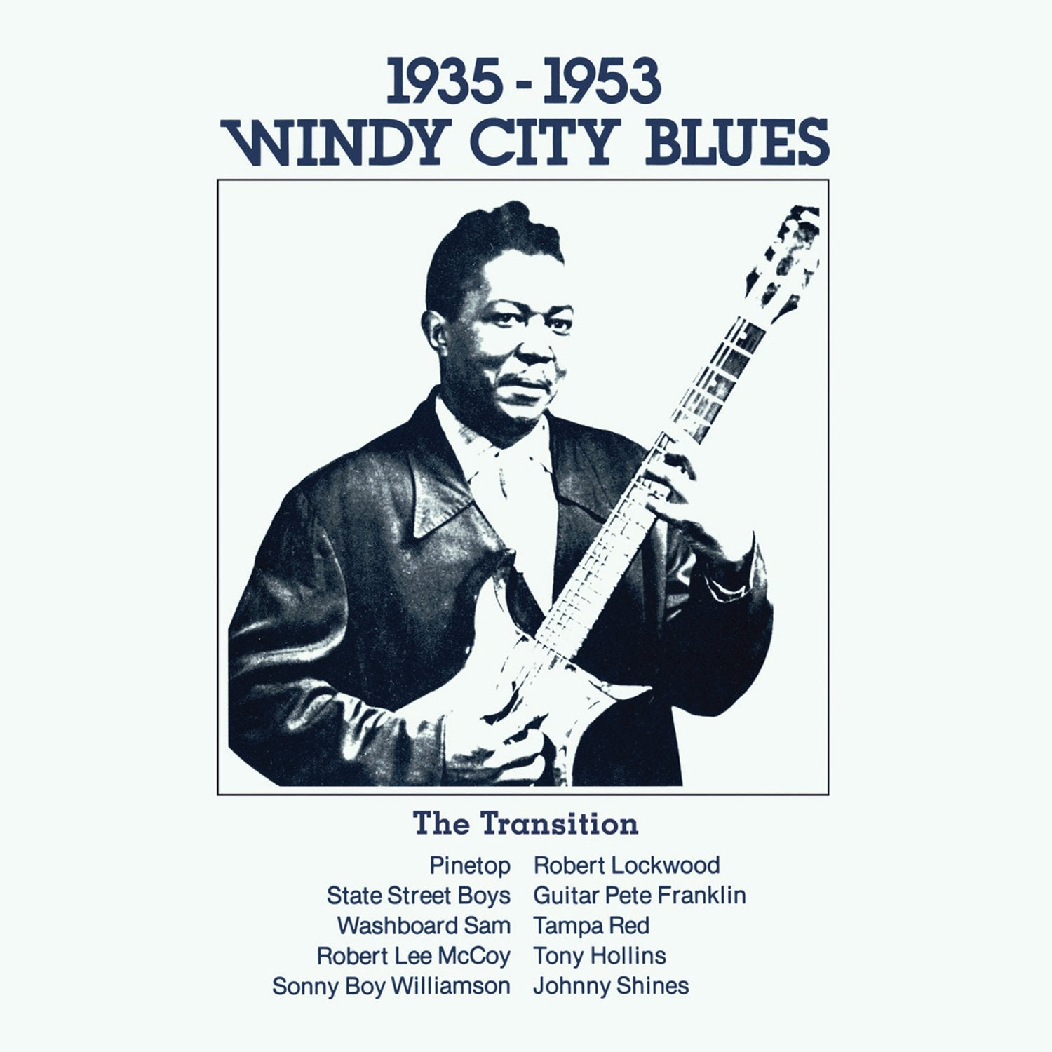 VARIOUS ARTISTS Windy City Blues 1935-1953: The Transition New Vinyl LP