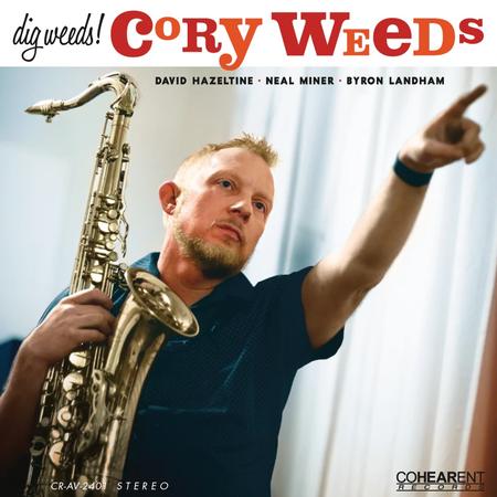 CORY WEEDS Dig Weeds! New Vinyl LP