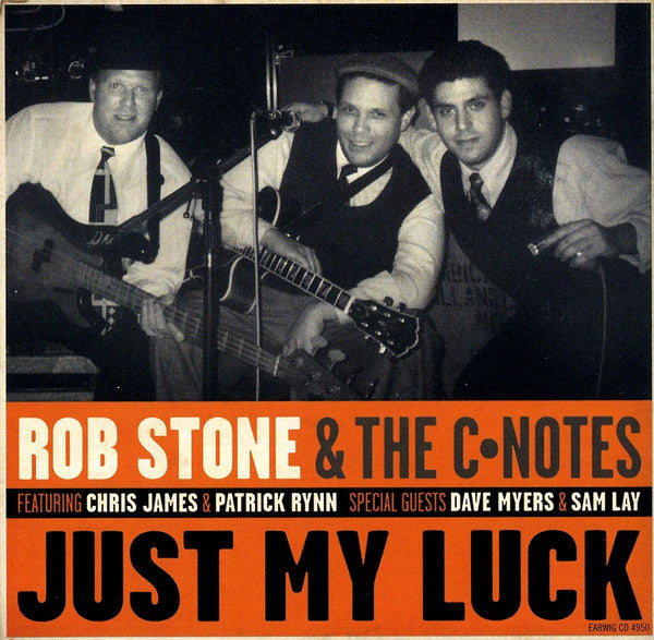 ROB STONE & THE C NOTES Just My Luck CD, very good plus