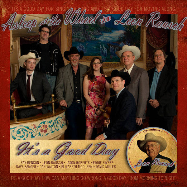 ASLEEP AT THE WHEEL AND LEON RAUSCH It's A Good Day CD, new/sealed