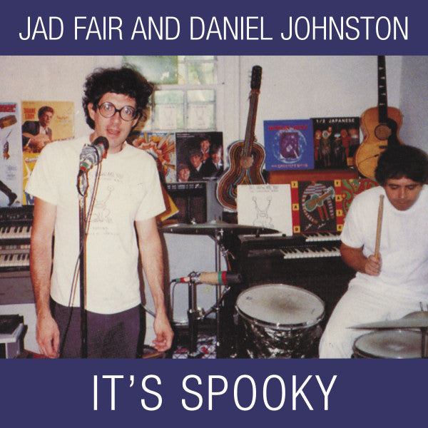 JAD FAIR and DANIEL JOHNSTON It's Spooky CD, like new