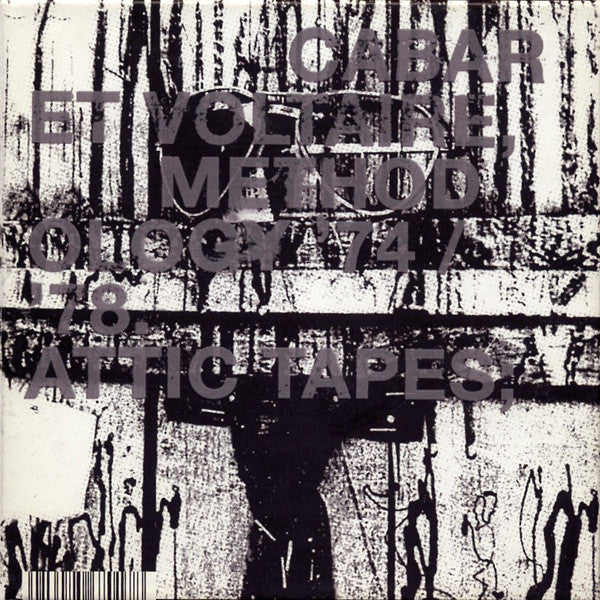 CABARET VOLTAIRE Methodology '74 / '78 Attic Tapes CD, like new CDs