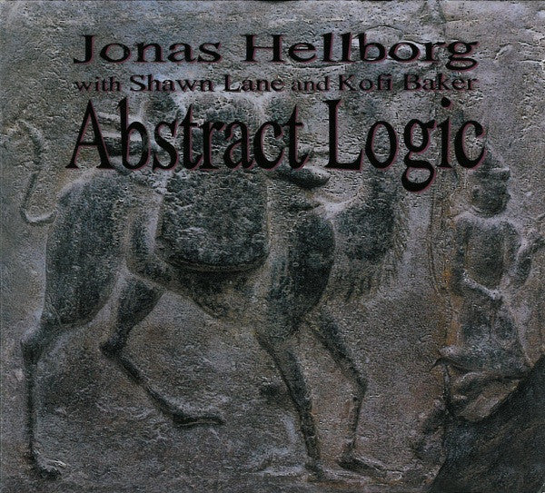 JONAS HELLBORG with SHAWN LANE and KOFI BAKER Abstract Logic Used CD, Like New