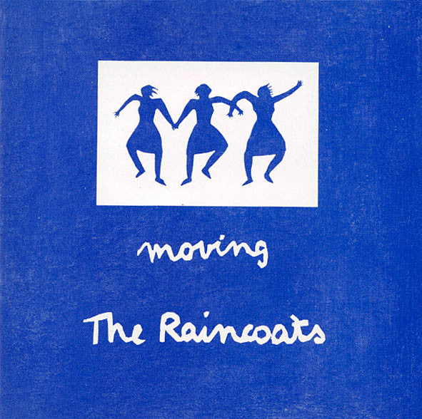 RAINCOATS Moving CD, very good plus