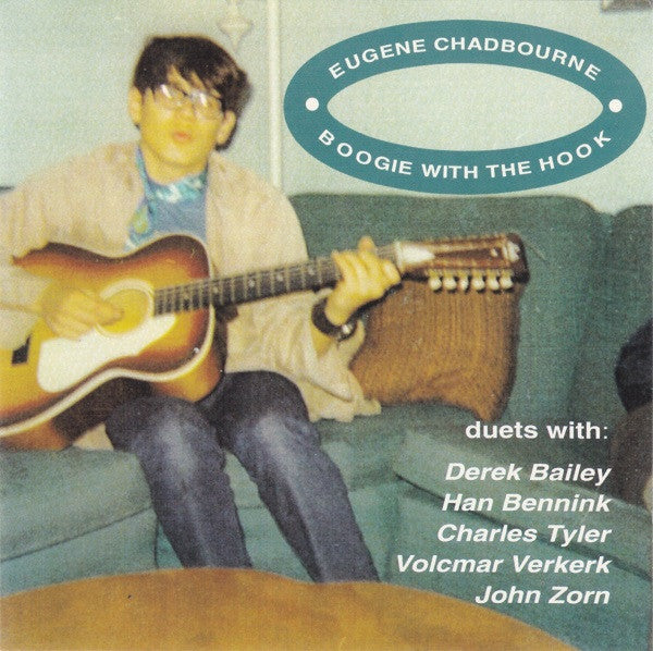 EUGENE CHADBOURNE Boogie With The Hook Used CD,