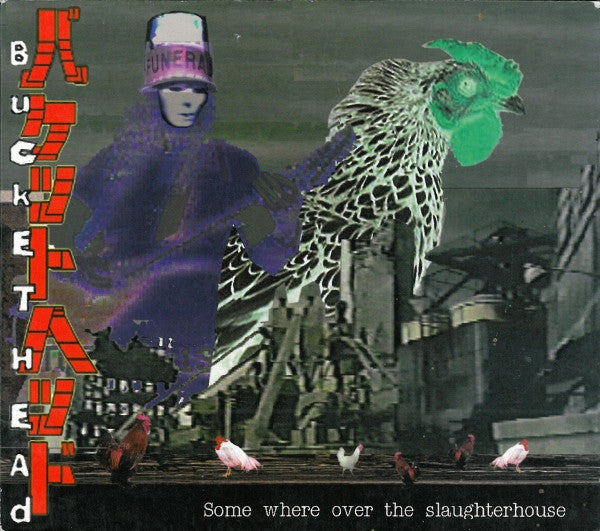 BUCKETHEAD Some Where Over The Slaughterhouse Used CD, VG+