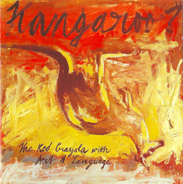 THE RED CRAYOLA WITH ART & LANGUAGE Kangaroo? Used CD, Like New
