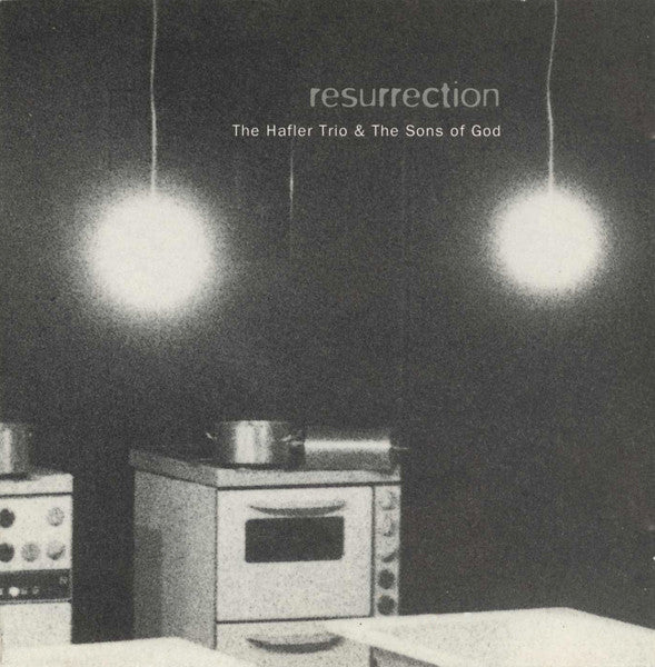 HAFLER TRIO & THE SONS OF GOD Resurrection Used CD, VG+