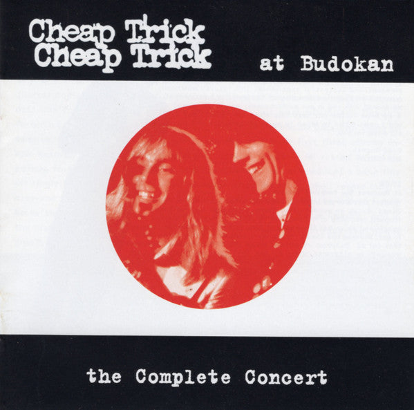 CHEAP TRICK At Budokan The Complete Concert New/Sealed 2 CDs