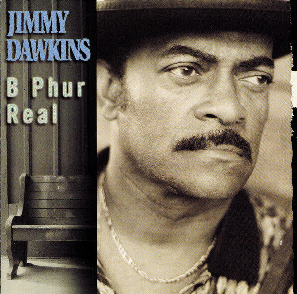 JIMMY DAWKINS B Phur Real Used CD, VG+
