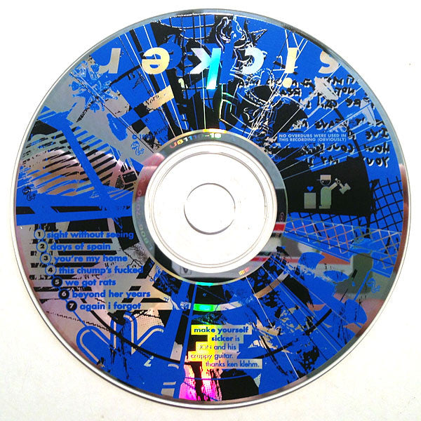 MAKE YOURSELF SICKER Make Yourself Sicker Used CD, VG+