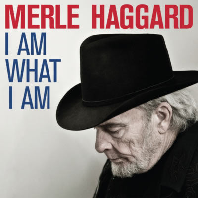 MERLE HAGGARD I Am What I Am CD, new/sealed