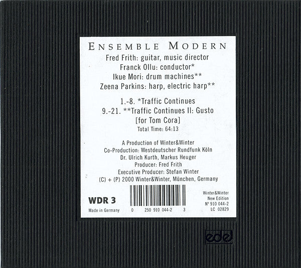 FRED FRITH Ensemble Modern With Ikue Mori, Zeena Parkins and Fred Frith Traffic Continues Used CD, like new