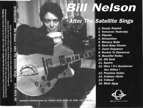 BILL NELSON After The Satellite Sings Used CD Promo, VG+