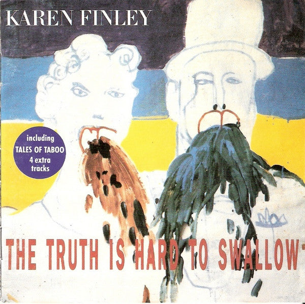 KAREN FINLEY The Truth Is Hard To Swallow Used CD, VG+