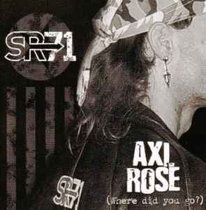 SR-71 Axl Rose (Where Did You Go?) Used CD, VG+