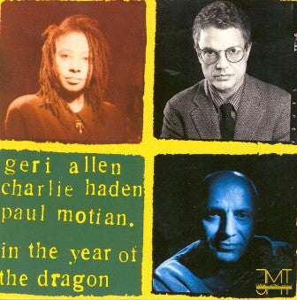 GERI ALLEN, CHARLIE HADEN, PAUL MOTIAN In The Year Of The Dragon Used CD, VG+