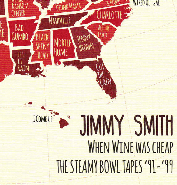 JIMMY SMITH When Wine Was Cheap: The Steamy Bowl Tapes '91-'99 CD, new/sealed