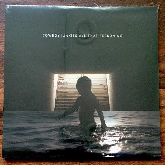 Cowboy Junkies - All That Reckoning - Vinyl