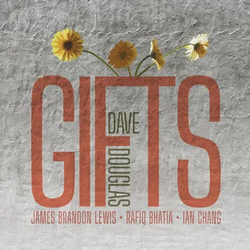 Dave Douglas GIFTS - RSD BF 2024