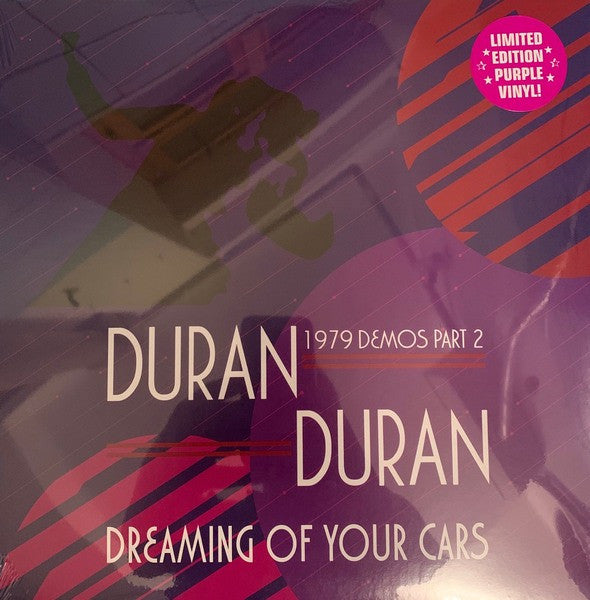 Duran Duran - Dreaming Of Your Cars - 1979 Demos Part 2 - Vinyl