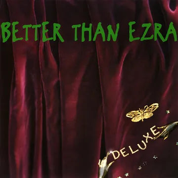 Better Than Ezra Deluxe - RSD BF 2024