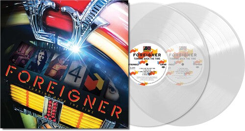 Foreigner Turning Back The Time 2LP Ultra Clear vinyl - BRICK AND MORTAR EXCLUSIVE - new vinyl