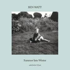 BEN WATT WITH ROBERT WYATT Summer Into Winter New Vinyl LP RSD 2021