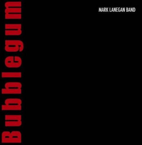 Mark Lanegan Band - Bubblegum - Vinyl