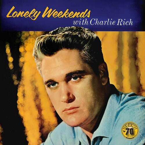 Charlie Rich - Lonely Weekends - Vinyl