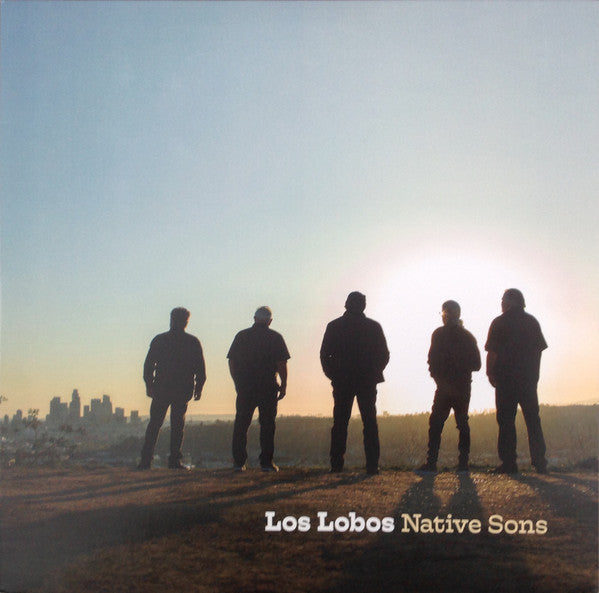 Los Lobos - Native Sons - INDEPENDENT RETAIL COLOR EXCLUSIVE New