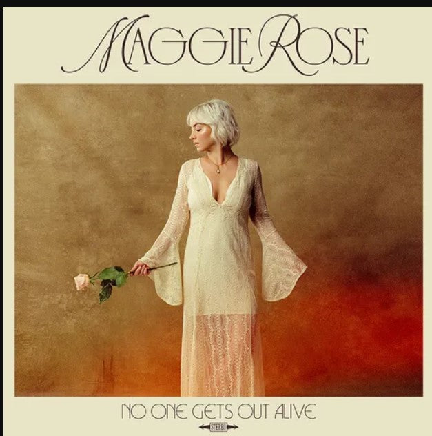 Maggie Rose - No One Gets Out Alive - Vinyl