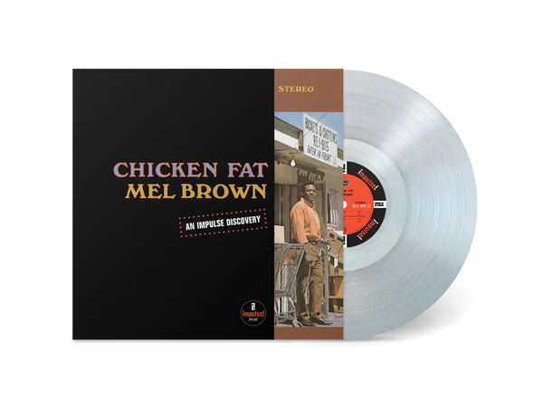 Mel Brown Chicken Fat (Clear Vinyl Edition LP) - New Vinyl