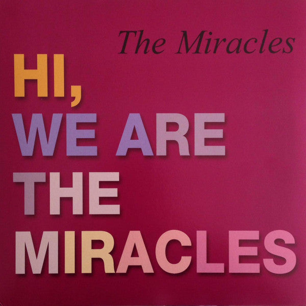 Miracles Hi, We Are The Miracles - New Vinyl
