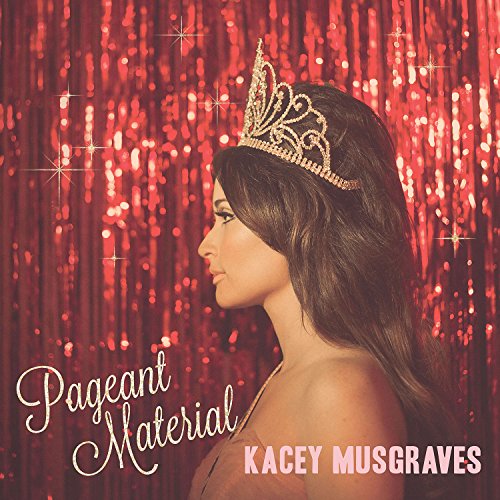 Kacey Musgraves - Pageant Material [lp] - Vinyl