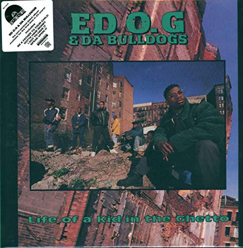 Ed O.G & Da Bulldogs – Life Of A Kid In The Ghetto Vinyl (RSD 2019)