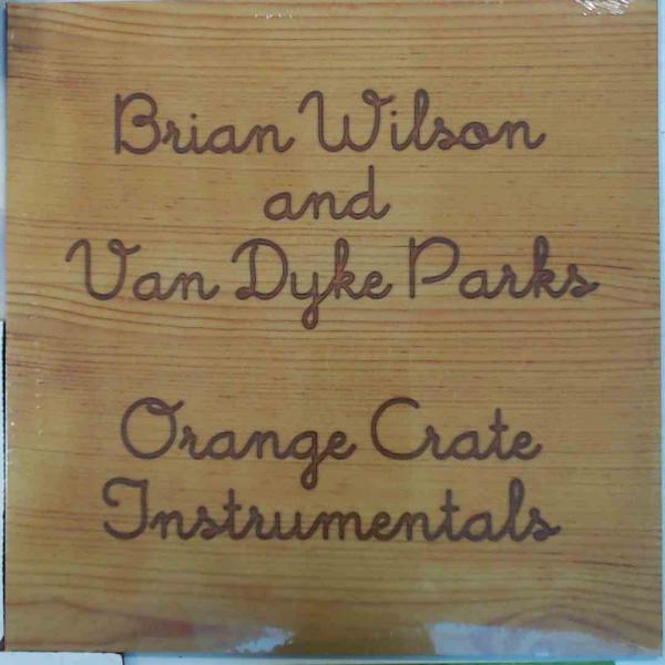 Brian Wilson and Van Dyke Parks - Orange Crate Instrumentals - RSD BF 2020 Vinyl