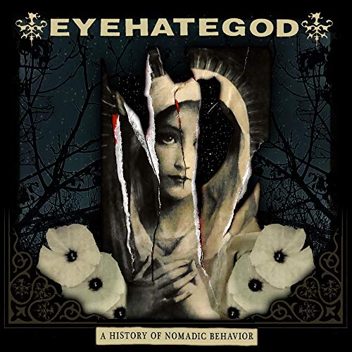 Eyehategod - A History Of Nomadic Behavior - Vinyl