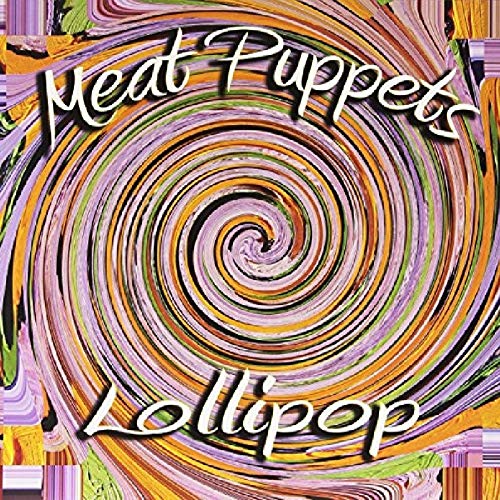 The Meat Puppets - Lollipop - Vinyl