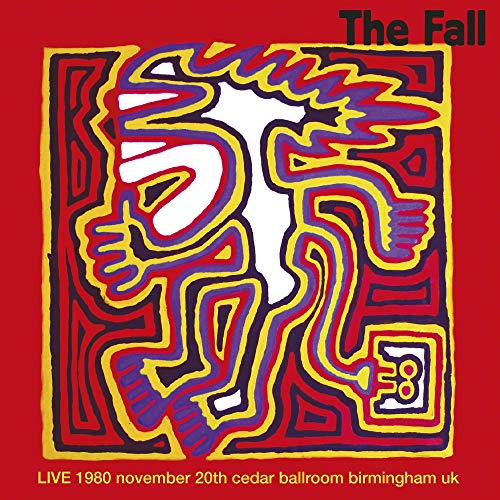 The Fall - Live At Cedar Ballroom, Birmingham 20/11/80 - Vinyl