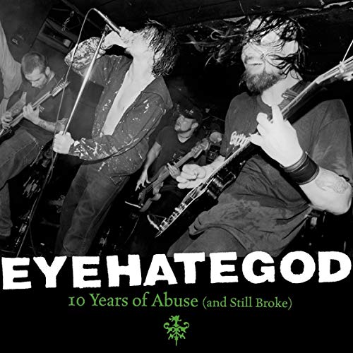 Eyehategod - 10 Years Of Abuse And Still Broke - Limited Marble Vinyl