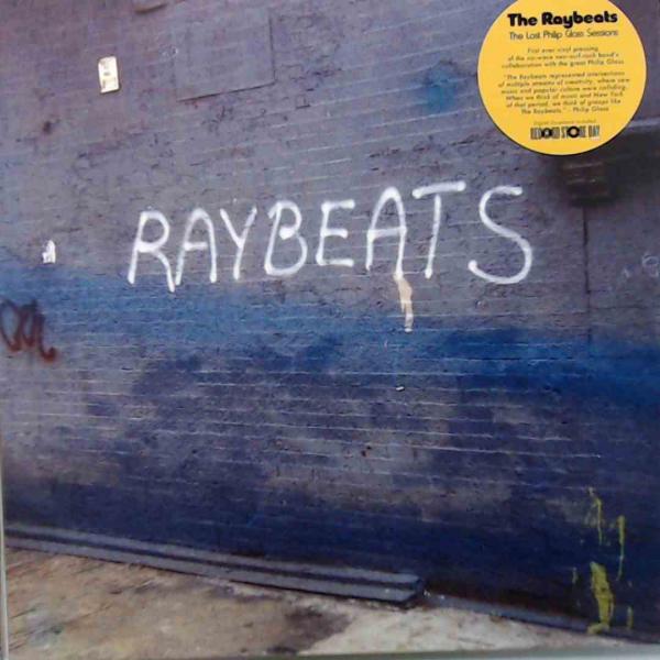 The Raybeats - The Lost Philip Glass Sessions - VINYL