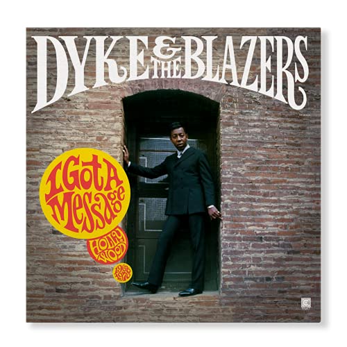 Dyke & The Blazers - I Got A Message: Hollywood (1968-1970) [2 Lp] - Vinyl