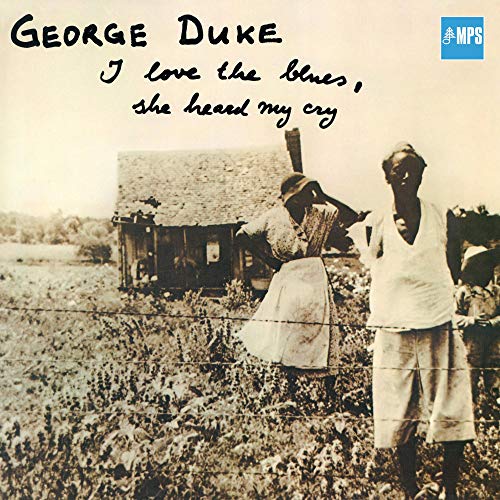 George Duke - I Love The Blues, She Heard My Cry (lp) - Vinyl