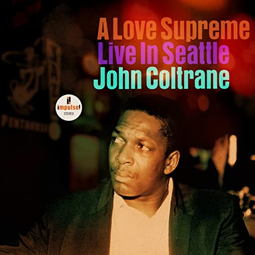 A Love Supreme: Live In Seattle [2 Lp] - Vinyl