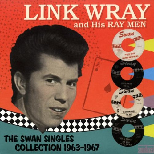 Link Wray - The Swan Singles Collection 1963-1967 - Vinyl