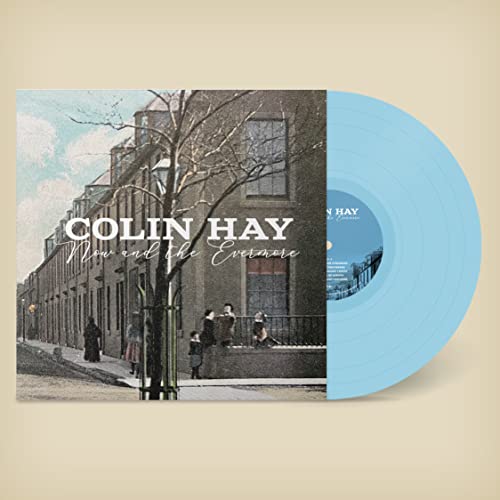 Colin Hay - Now And The Evermore (blue) - Vinyl