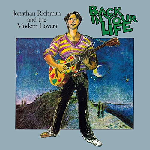 Jonathan Richman and the Modern Lovers - Back In Your Life [180-gram Black Vinyl] - Vinyl