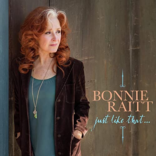 Bonnie Raitt - Just Like That... - Vinyl