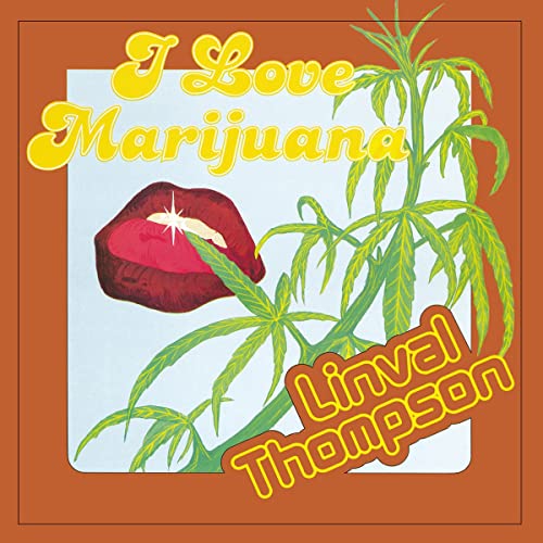 Linival Thompson - I Love Marijuana [limited 180-gram Light Green Colored Vinyl] - Vinyl